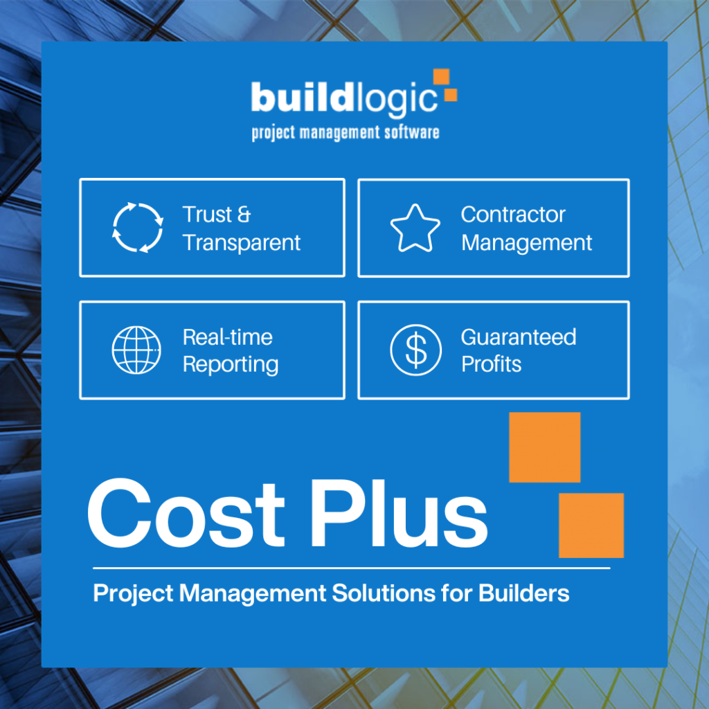 Project Management Solutions for Builders - Cost Plus