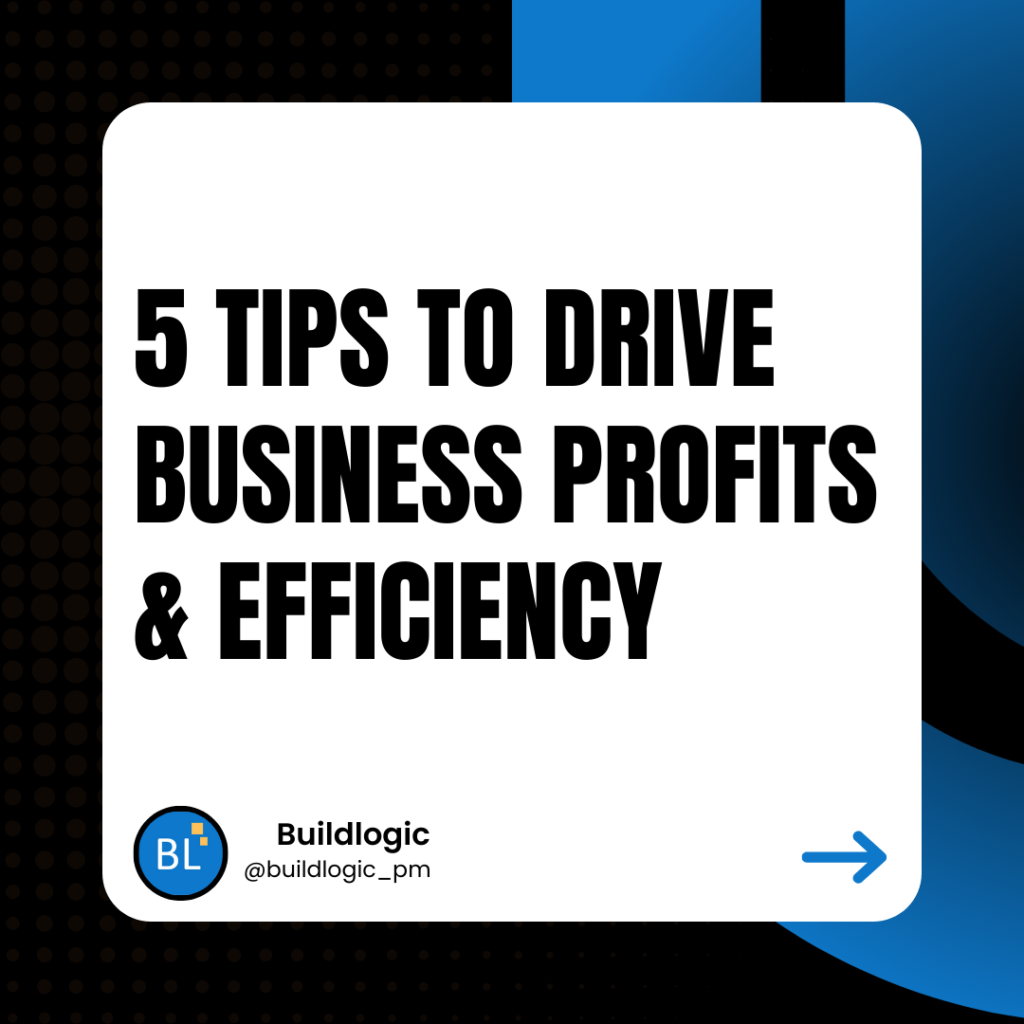 5 tips for Profitability and Efficiency for Your Business