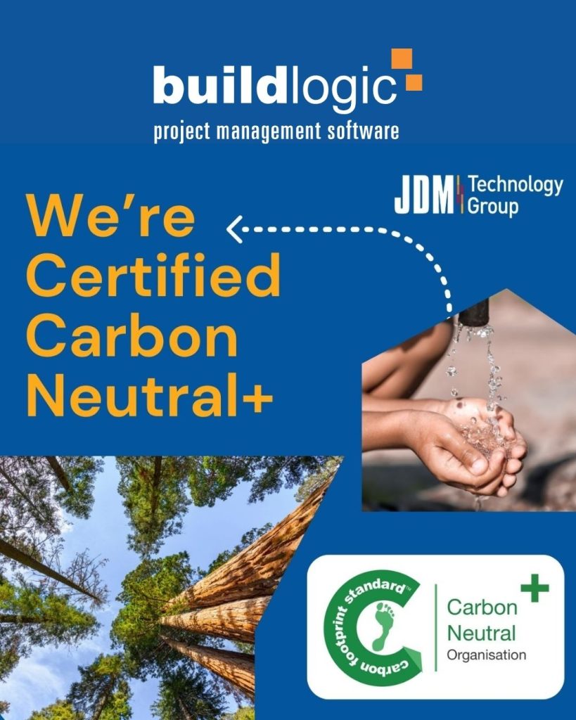 We’re proud to share that Buildlogic and our parent company, JDM Technology Group, are now officially Certified Carbon Neutral+ by CarbonFootprint.com, offsetting 125% of our carbon emissions.